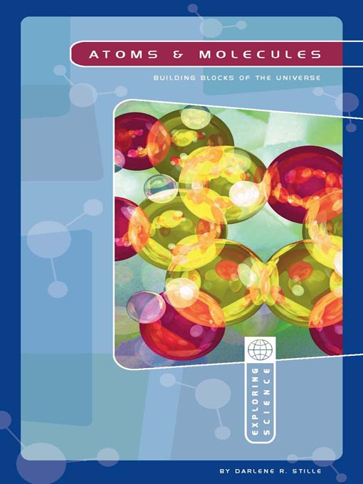 Title details for Atoms & Molecules by Darlene R. Stille - Available